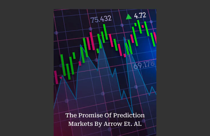 The Promise Of Prediction Markets