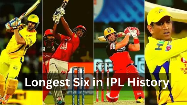 Longest Six in IPL History